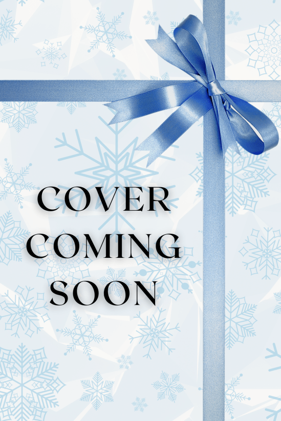 Ice blue gift-wrapped book cover with snowflakes on it, saying Cover Coming Soon