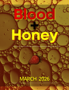 Blood and Honey March 2026 magazine sample cover with yellow bubbles and a strawberry.